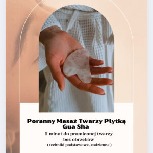 masaż GUA SHA 5 minut do promiennej twarzy   ( ebook )