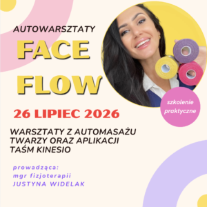 ’FACE FLOW warsztat stacjonarny 26.07.2026  brak miejsc!