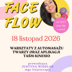 ’FACE FLOW warsztat stacjonarny 18.11.2026